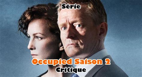 Occupied Saison 2 Lavisqteamfr