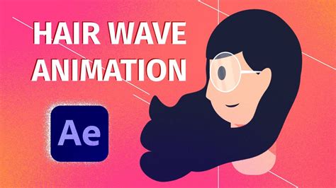 How To Animate Flowing Hair In After Effects Youtube