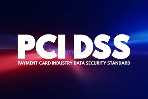 PCI DSS Payment Card Industry Data Security Standard Acronym It Security Concept Background