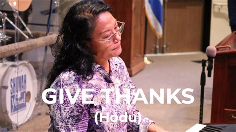 Give Thanks Hodu By Jim Amy White And Shuvah Yisrael Worship