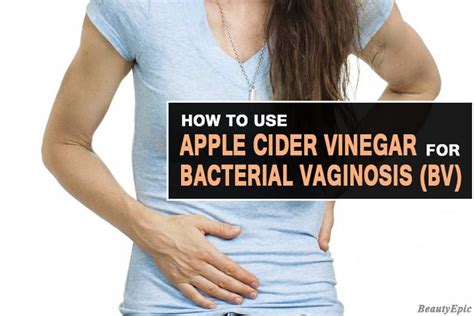 How To Cure Bacterial Vaginosis Bv With Apple Cider Vinegar Apple