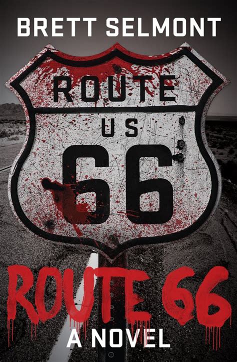 Once a month, my fiance and i can take a date night to enjoy a film. Route 66 - a Horror Noir Novel by Brett Selmont ...