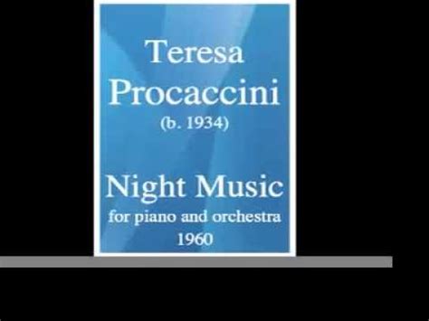 Previously city included mesa az. Teresa Procaccini (b. 1934) : "Night Music" for piano and ...