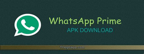 Whatsapp is the most popular instant messaging application worldwide. WhatsApp Prime 1.2.10 Latest Version Download - TheGBApps