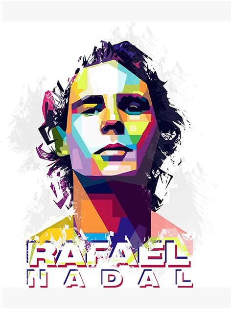 Art Rafael Nadal Poster By Chorosea Redbubble