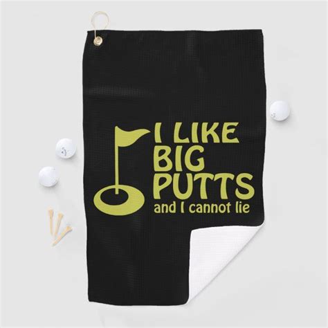 Golf Humor I Like Big Putts Golf Towel Golf Humor Golf