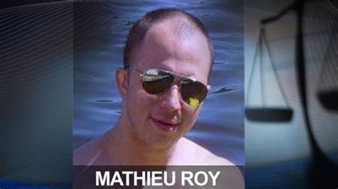 Mathieu Roy Charged With Sex Assault Of 12 Year Old Girl Who Gave Birth