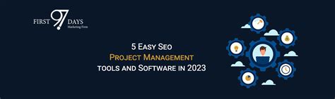 5 Easy Seo Project Management Tools And Software In 2023 First97days