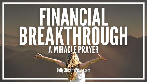 Prayer For Financial Breakthrough Powerful Financial Miracle Prayers Financial Breakthrough