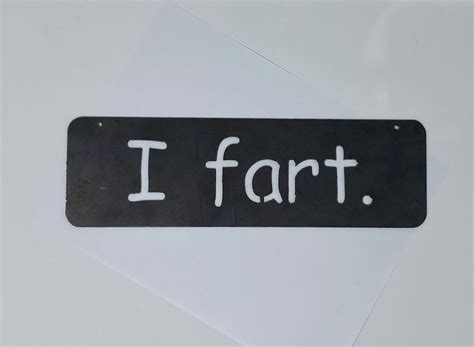 I Fart Sign Fart Decor Fart Humor Metal Fart Sign Etsy