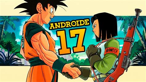 We did not find results for: ¿Que oculta el ANDROIDE 17...? | Dragon Ball Super ...