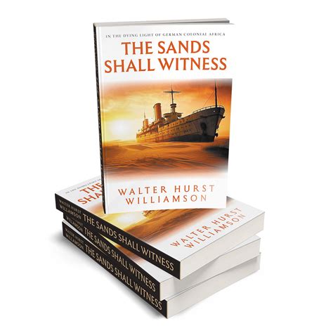 The Sands Shall Witness - historical book design by Mark Thomas