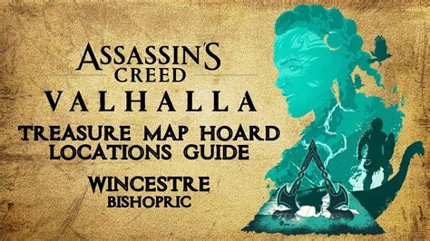 Assassin S Creed Valhalla WINCESTRE BISHOPRIC Treasure Map Hoard