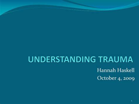 Ppt Understanding Trauma Powerpoint Presentation Free Download Id