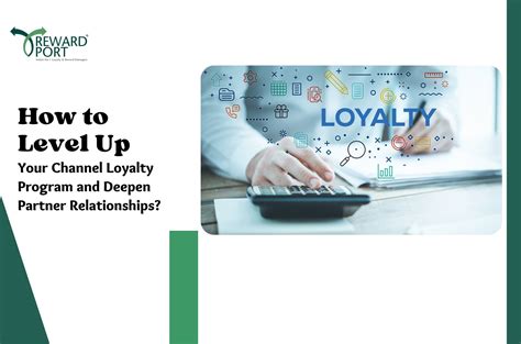 How to level up your channel loyalty program relationships