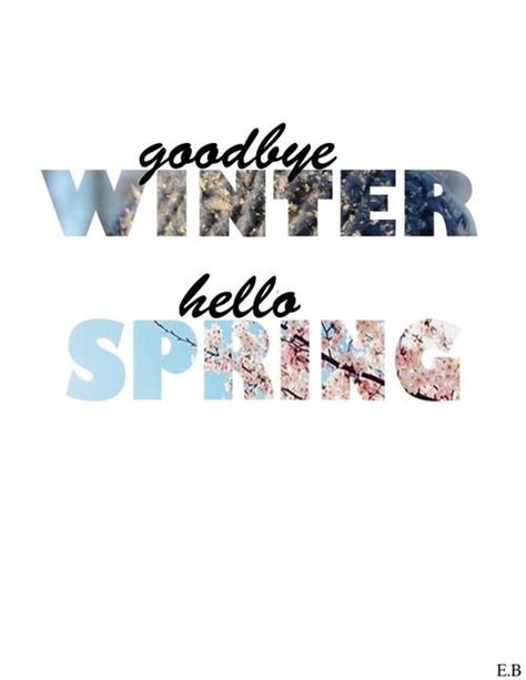 Goodbye Winter Quotes Quotesgram