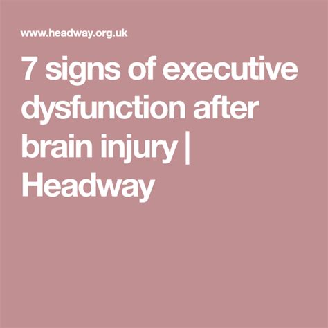 7 Signs Of Executive Dysfunction After Brain Injury Headway Brain