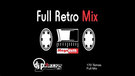 Full Retro Mix Vol001 Clasicos De Los 80 Y 90 Youtube