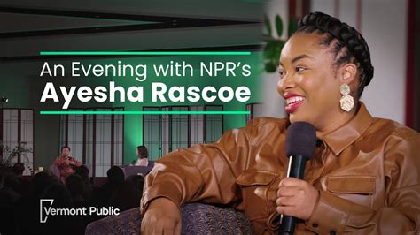 An Evening With Nprs Ayesha Rascoe Youtube