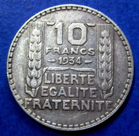 10 Francs 1934 Silver Coin Liberte Egalite Fraternite Republique