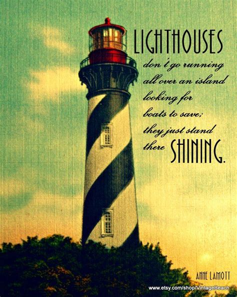 Lighthouses Dont Go Running All Over An Island Looking For Boats To