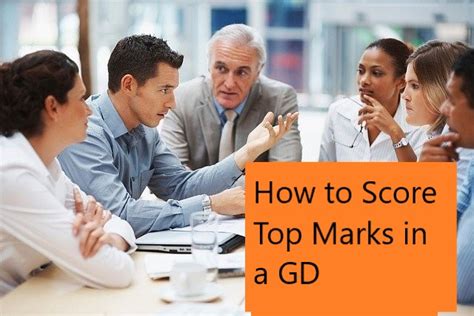 How To Score Top Marks In A Group Discussion