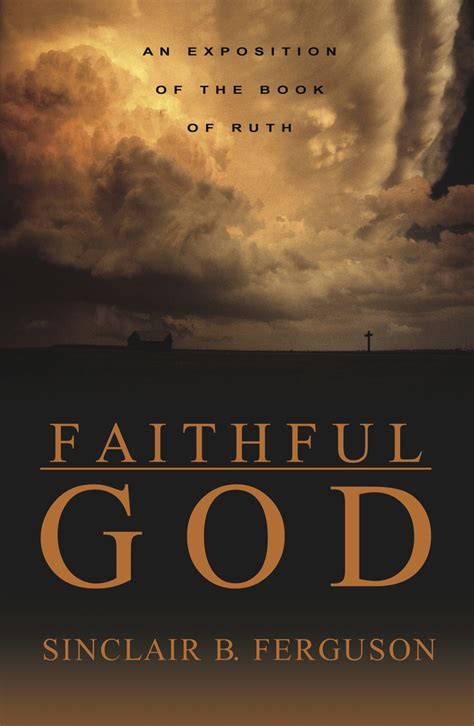 Faithful God - revised by Sinclair Ferguson - EP Books: The store for ...