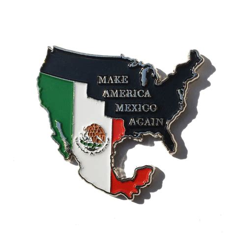 Image Of Make America Mexico Again Enamel Pin Enamel Pins Mexico