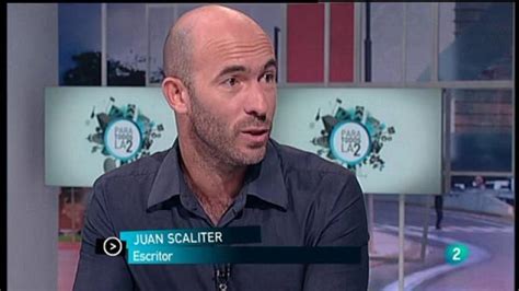 Para Todos La 2 Entrevista Juan Scaliter Rtve Play