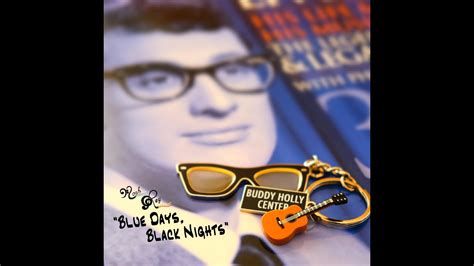 Blue Days Black Nights 💙 Buddy Holly 💙 Noahreymusic Youtube