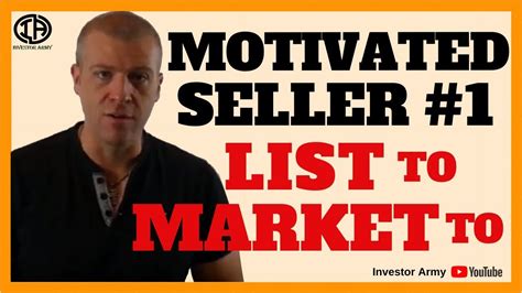 motivated seller 1 list to market to youtube