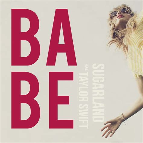 Babe By Sugarland Feat Taylor Swift