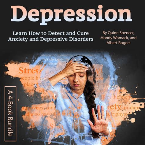 Depression Learn How To Detect And Cure Anxiety And Depressive