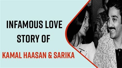 The Infamous Yet Special Love Story Of Kamal Haasan And Sarika That Made Several Headlines