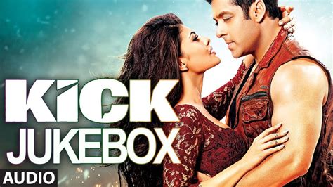 Kick Full Audio Songs Jukebox 1 Salman Khan Jacqueline Fernandez