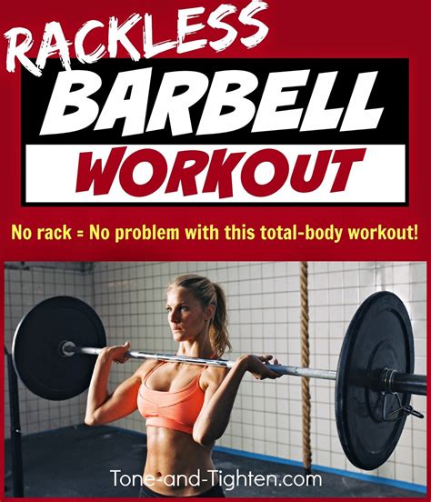 No Weight Rack No Problem 6 Amazing Barbell Moves To Tone And