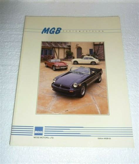 Vintage 1987 Moss Motors Mgb Parts Catalog Edition Mgb 03 M 2 Ebay