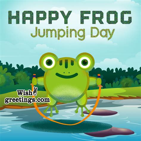 Frog Jumping Day Wishes Messages Wish Greetings