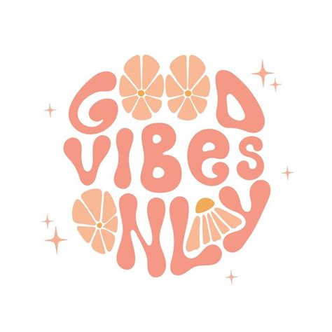 Premium Vector Good Vibes Only Hand Lettering In Retro Groovy Style