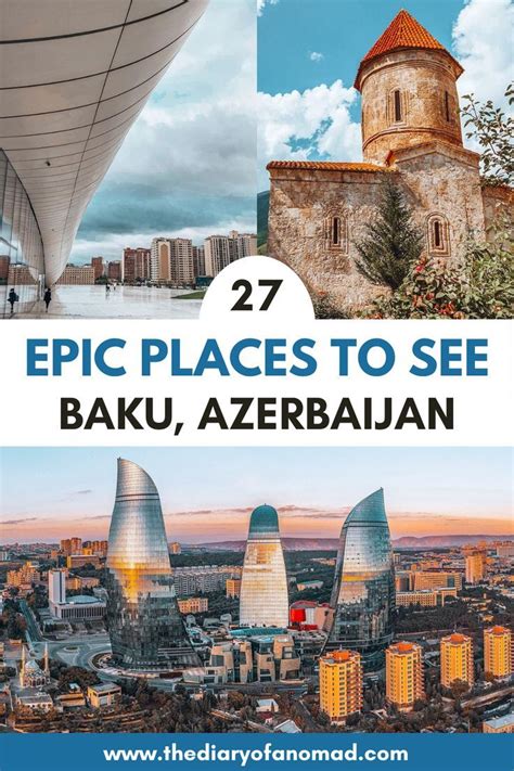 17 Fascinating Places To Visit In Azerbaijan Artofit