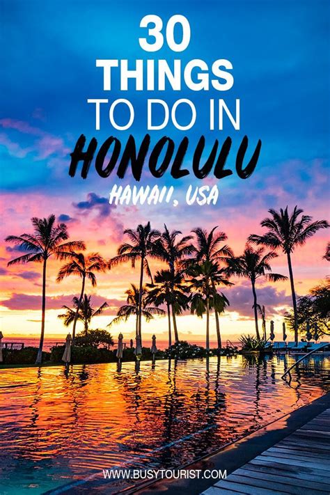 30 Best And Fun Things To Do In Honolulu Hawaii Classic Guides