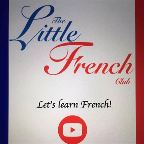 Little French Club Youtube