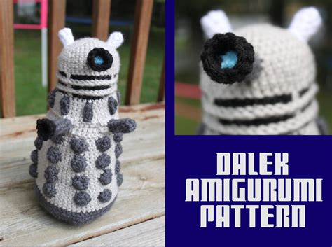 Crochet Pattern Doctor Who Inspired Dalek Amigurumi Pdf