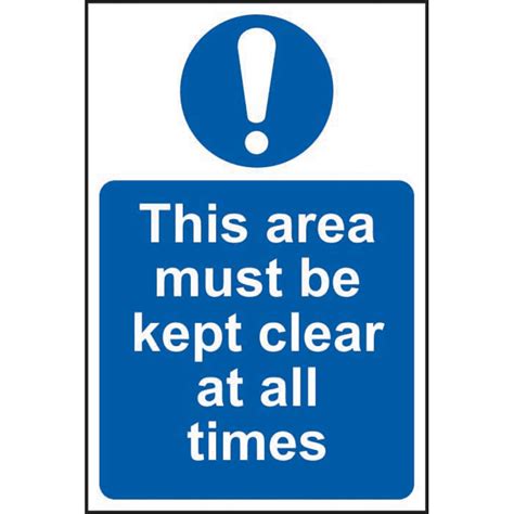 This Area Must Be Kept Clear At All Times Sign Self Adhesive Vinyl