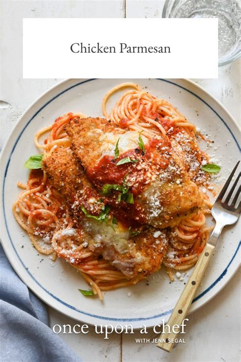 Easy Chicken Parmesan Once Upon A Chef