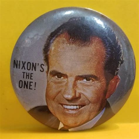 1972 Presidential Nixons The One Pinback Button Republican Impeached