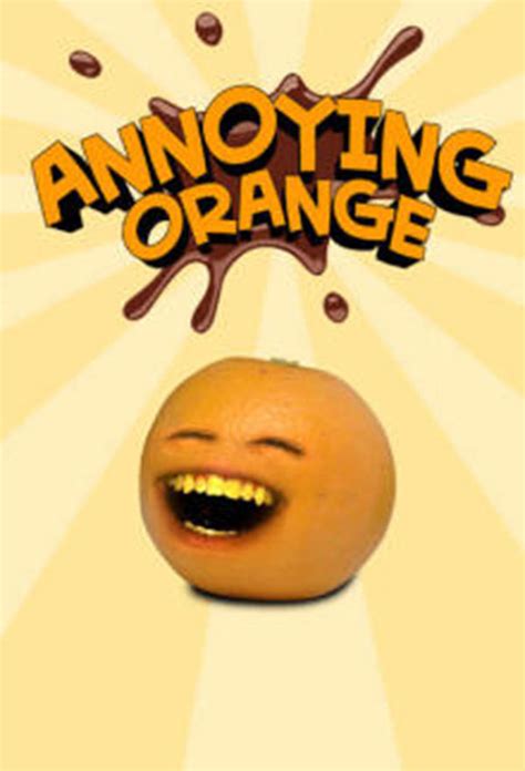The High Fructose Adventures Of Annoying Orange Season 2 Trakt