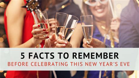 5 Facts To Remember Before Celebrating This New Years Eve