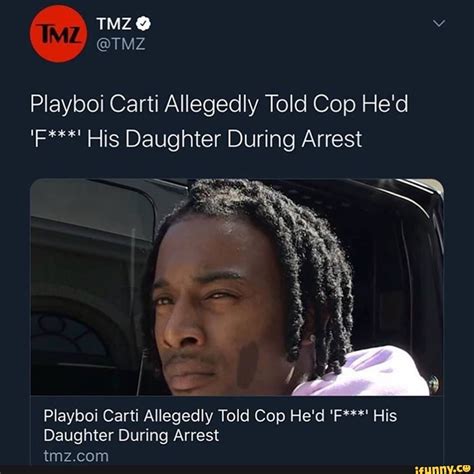 Playboi Carti Allegedly Told Cop Hed F His Daughter During Arrest