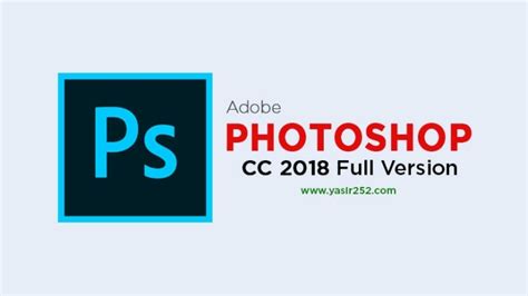 Adobe Photoshop Cc 2018 Full Version Final Pc Yasir252